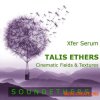Soundethers Talis Ethers (SERUM FXP WAV) - сэмплы атмосфер, IDM, Ambient, Chillout, Soundethers Talis Ethers (SERUM FXP WAV) - сэмплы атмосфер, IDM, Ambient, Chillout,