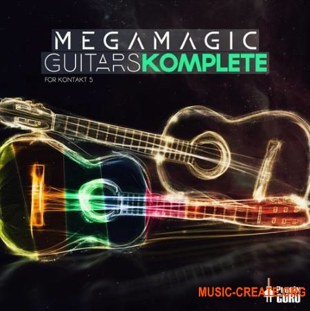 PluginGuru MegaMagic Guitars Komplete for Kontakt 5.6 (KONTAKT) - библиотека звуков гитары