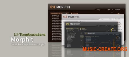 ToneBoosters Morphit v1.1.4 WiN OSX (Team R2R) - виртуальный процессор для наушников