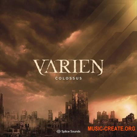 Splice Varien Colossus (WAV) - кинематографические сэмплы Splice Varien Colossus (WAV) - кинематографические сэмплы