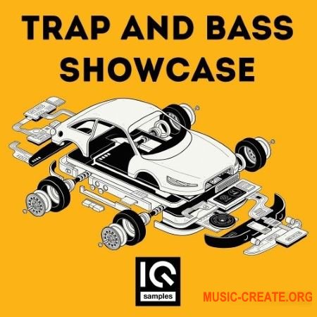 IQ Samples Trap And Bass Showcase (WAV) - сэмплы Trap, Bass House IQ Samples Trap And Bass Showcase (WAV) - сэмплы Trap, Bass House