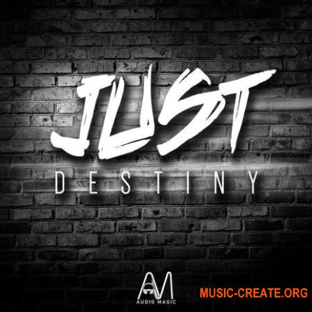 Audio Magic Just Destiny (WAV MiDi) - сэмплы Rap, Hip Hop Audio Magic Just Destiny (WAV MiDi) - сэмплы Rap, Hip Hop