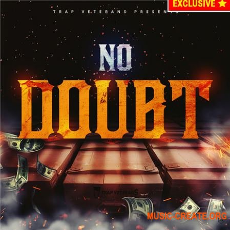 Trap Veterans No Doubt (WAV MiDi FL STUDiO) - сэмплы Trap, Hip Hop