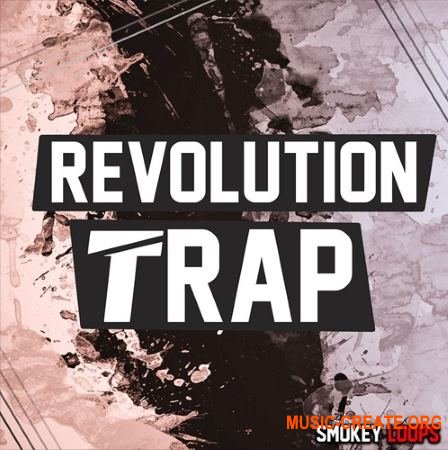 Smokey Loops Revolution Trap (WAV MiDi) - сэмплы Trap