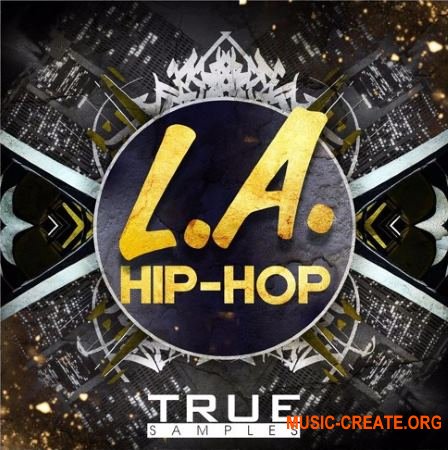 True Samples L.A. Hip-Hop (WAV MiDi) - сэмплы Hip Hop