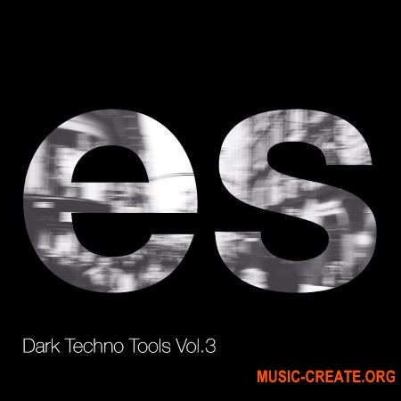 Engineering Samples Dark Techno Tools Vol.3 (WAV) - сэмплы Techno