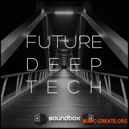 Soundbox Future Deep Tech (WAV) - сэмплы Tech House