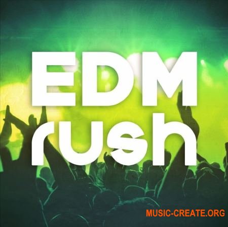 Mainroom Warehouse EDM Rush (WAV MiDi) - сэмплы EDM, Electro House Mainroom Warehouse EDM Rush (WAV MiDi) - сэмплы EDM, Electro House