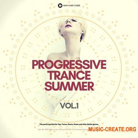 Nano Musik Loops Progressive Trance Summer Vol 1 (WAV MiDi SPiRE) - сэмплы Trance Nano Musik Loops Progressive Trance Summer Vol 1 (WAV MiDi SPiRE) - сэмплы Trance