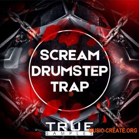True Samples SCREAM DRUMSTEP Vs TRAP (WAV MiDi SYLENTH1 SERUM SPiRE MASSiVE) - сэмплы Drumstep, Trap True Samples SCREAM DRUMSTEP Vs TRAP (WAV MiDi SYLENTH1 SERUM SPiRE MASSiVE) - сэмплы Drumstep, Trap