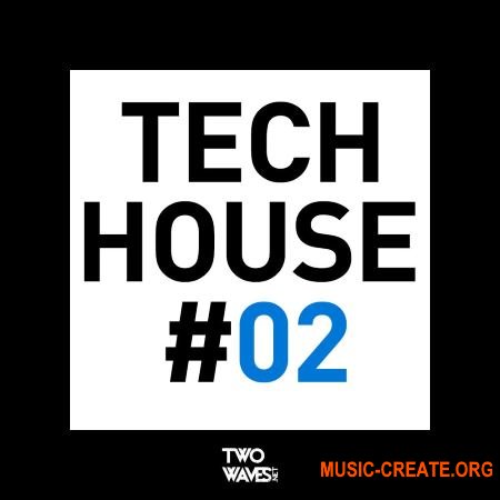 Two Waves Tech House #02 (WAV MiDi) - сэмплы Tech House Two Waves Tech House #02 (WAV MiDi) - сэмплы Tech House