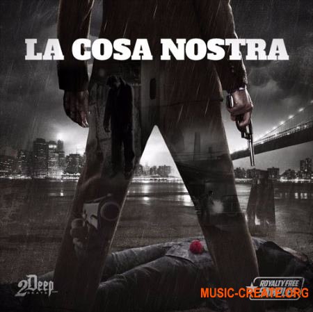 2DEEP La Cosa Nostra (WAV) - сэмплы Hip Hop 2DEEP La Cosa Nostra (WAV) - сэмплы Hip Hop