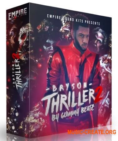 Empire Sound Kits Bryson Thriller 2 (WAV MiDi) - сэмплы Hip Hop, Rap Empire Sound Kits Bryson Thriller 2 (WAV MiDi) - сэмплы Hip Hop, Rap