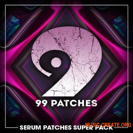 99 Patches Serum Patches Super Pack (XFER RECORDS SERUM) 99 Patches Serum Patches Super Pack (XFER RECORDS SERUM)