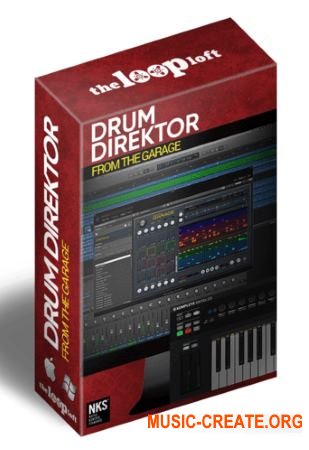 The Loop Loft Drum Direktor From The Garage (KONTAKT) - библиотека ударных The Loop Loft Drum Direktor From The Garage (KONTAKT) - библиотека ударных