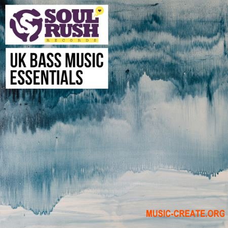 Soul Rush Records UK Bass Music Essentials (WAV) - сэмплы UK Funky, Deep House, UK garage Soul Rush Records UK Bass Music Essentials (WAV) - сэмплы UK Funky, Deep House, UK garage