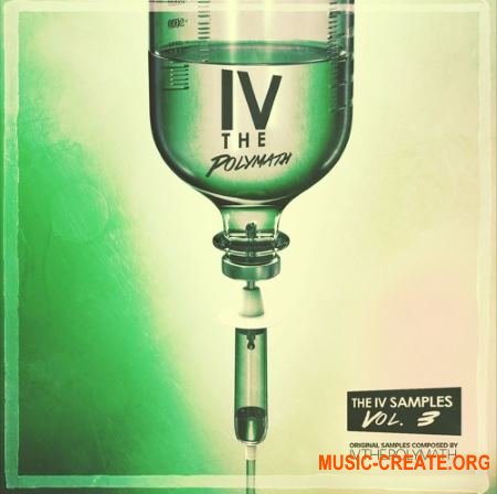 Polymath Records The IV Samples Vol. 3 by IV the Polymath (WAV) - сэмплы Hip Hop