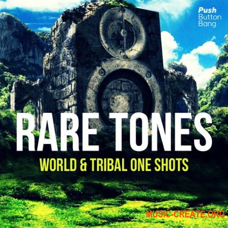 Push Button Bang Rare Tones (WAV) - звуки племён, культур