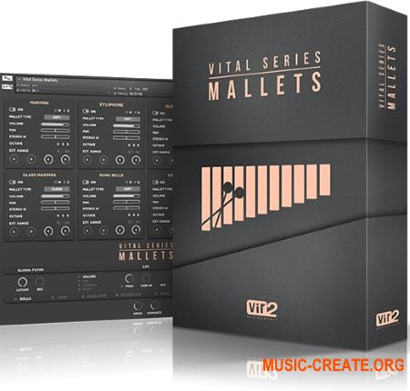 Vir2 Instruments Vital Series Mallets (KONTAKT) - библиотека звуков 8 инструментов Vir2 Instruments Vital Series Mallets (KONTAKT) - библиотека звуков 8 инструментов