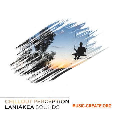 Laniakea Sounds Chillout Perception (WAV MiDi AiFF APPLE LOOPS) - сэмплы Chillout Laniakea Sounds Chillout Perception (WAV MiDi AiFF APPLE LOOPS) - сэмплы Chillout