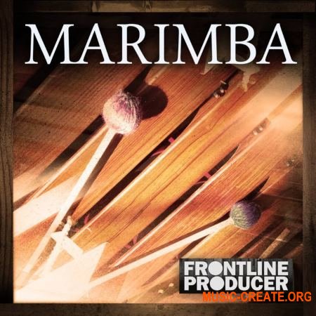 Frontline Producer Marimba (MULTiFORMAT) - звуки маримбы Frontline Producer Marimba (MULTiFORMAT) - звуки маримбы