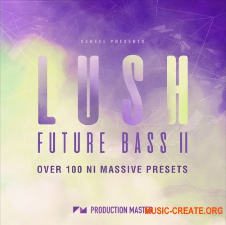 Production Master Lush Future Bass II (Massive presets)