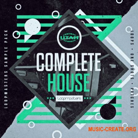 Loopmasters Utah Complete House (MULTiFORMAT) - сэмплы House