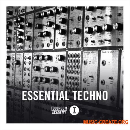 Toolroom Toolroom Academy ESSENTIAL TECHNO (WAV) - сэмплы Techno, Tech House