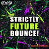 Sharp Strictly Future Bounce (WAV MiDi SYLENTH1 MASSiVE) - сэмплы Future Bounce