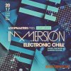 Loopmasters Immersion Electronic Chill (MULTiFORMAT) - сэмплы Chillout Loopmasters Immersion Electronic Chill (MULTiFORMAT) - сэмплы Chillout