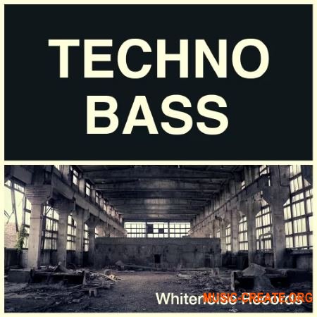 Whitenoise Records Techno Bass (WAV) - сэмплы Techno