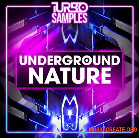 Turbo Samples Underground Nature (WAV MiDi) - сэмплы Techno