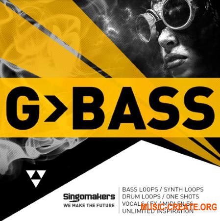 Singomakers G-Bass (MULTiFORMAT) - сэмплы G-House, Tech House, Bass House