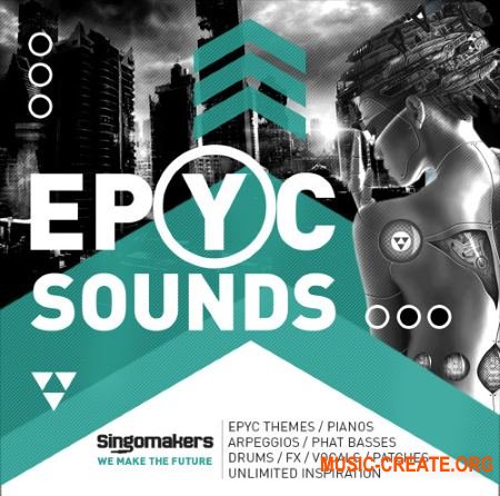 Singomakers EPYC Sounds (MULTiFORMAT) - сэмплы House