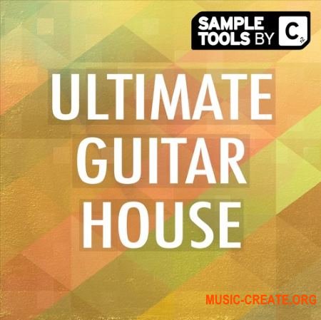 Cr2 Records Ultimate Guitar House (MULTiFORMAT) - сэмплы гитары Cr2 Records Ultimate Guitar House (MULTiFORMAT) - сэмплы гитары