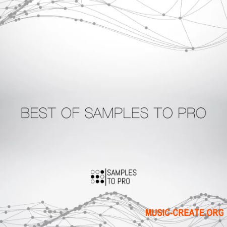 Samples To Pro Best of Samples to Pro (WAV) - сэмплы Techno, Tech House, Minimal Samples To Pro Best of Samples to Pro (WAV) - сэмплы Techno, Tech House, Minimal