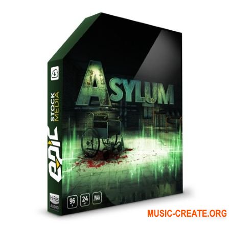 Epic Stock Media Asylum (WAV) - звуковые эффекты ужасов Epic Stock Media Asylum (WAV) - звуковые эффекты ужасов