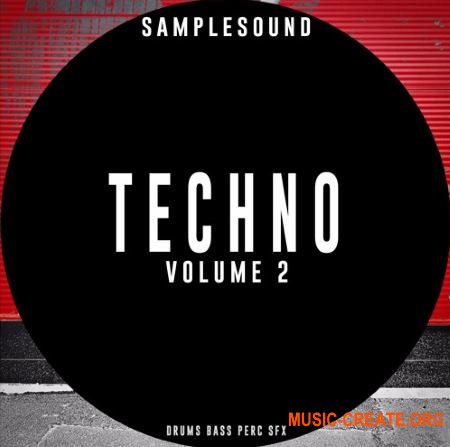 Samplesound Techno Volume 2 (WAV) - сэмплы Techno Samplesound Techno Volume 2 (WAV) - сэмплы Techno
