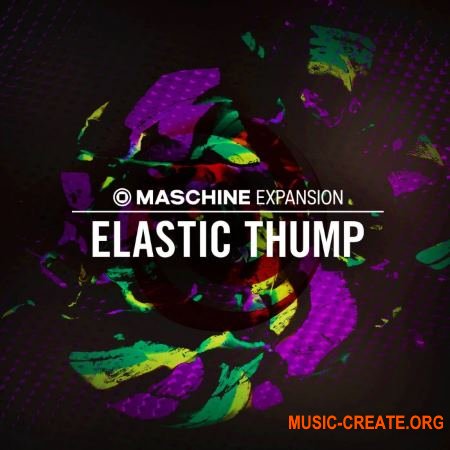 Native Instruments Maschine Expansion Elastic Thump v1.0.0 HYBRID (Team R2R) - расширение Maschine Native Instruments Maschine Expansion Elastic Thump v1.0.0 HYBRID (Team R2R) - расширение Maschine