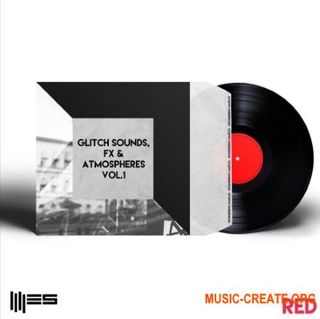 Engineering Samples RED Glitch Sounds FX and Atmospheres Vol.1 (WAV) - сэмплы Ambient Engineering Samples RED Glitch Sounds FX and Atmospheres Vol.1 (WAV) - сэмплы Ambient