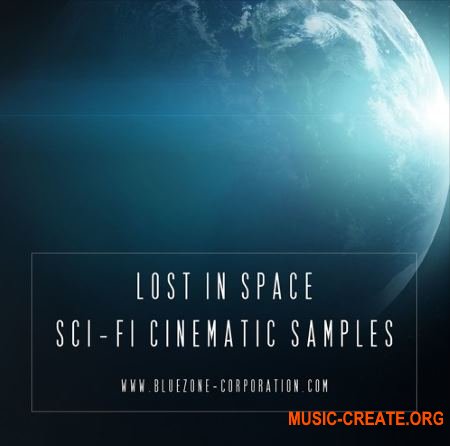 Bluezone Corporation Lost In Space Sci Fi Cinematic Samples (WAV) - звуковые эффекты Bluezone Corporation Lost In Space Sci Fi Cinematic Samples (WAV) - звуковые эффекты