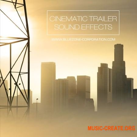 Bluezone Corporation Cinematic Trailer Sound Effects (WAV AiFF) - звуковые эффекты