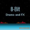 A-Grade Audio 8-Bit Drums and FX (WAV) - сэмплы 8-Bit A-Grade Audio 8-Bit Drums and FX (WAV) - сэмплы 8-Bit