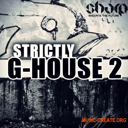 Sharp Strictly G-House 2 (WAV MiDi SYLENTH1) - сэмплы G-House