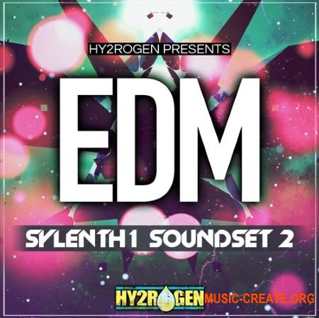 HY2ROGEN EDM Sylenth1 Soundset 2 (Sylenth1 presets)