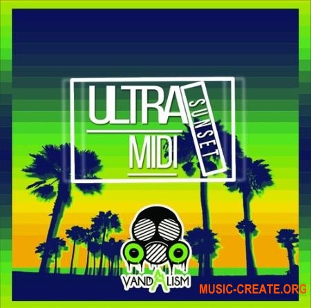 Vandalism Ultra MIDI Sunset (MiDi) Vandalism Ultra MIDI Sunset (MiDi)