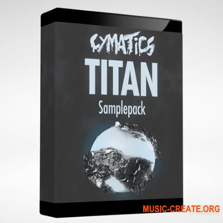 Cymatics Titan (MIDI WAV + Serum presets) - сэмплы Trap, Future Bass Cymatics Titan (MIDI WAV + Serum presets) - сэмплы Trap, Future Bass