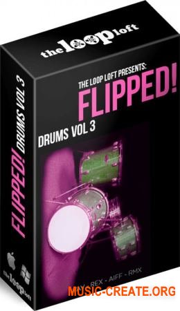 The Loop Loft Flipped Drums Vol 3 (WAV) - сэмплы ударных
