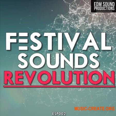 EDM Sound Productions Festival Sounds Revolution (WAV MiDi) - сэмплы Big Room House