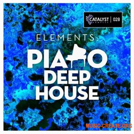Catalyst Samples Elements: Piano Deep House (WAV MIDI) - сэмплы фортепиано